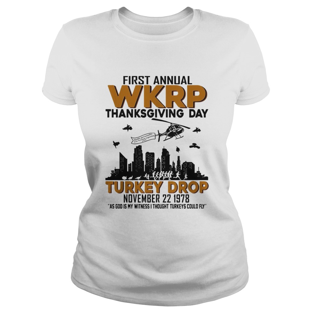 First annual wkrp thanksgiving day turkey drop Classic Ladies