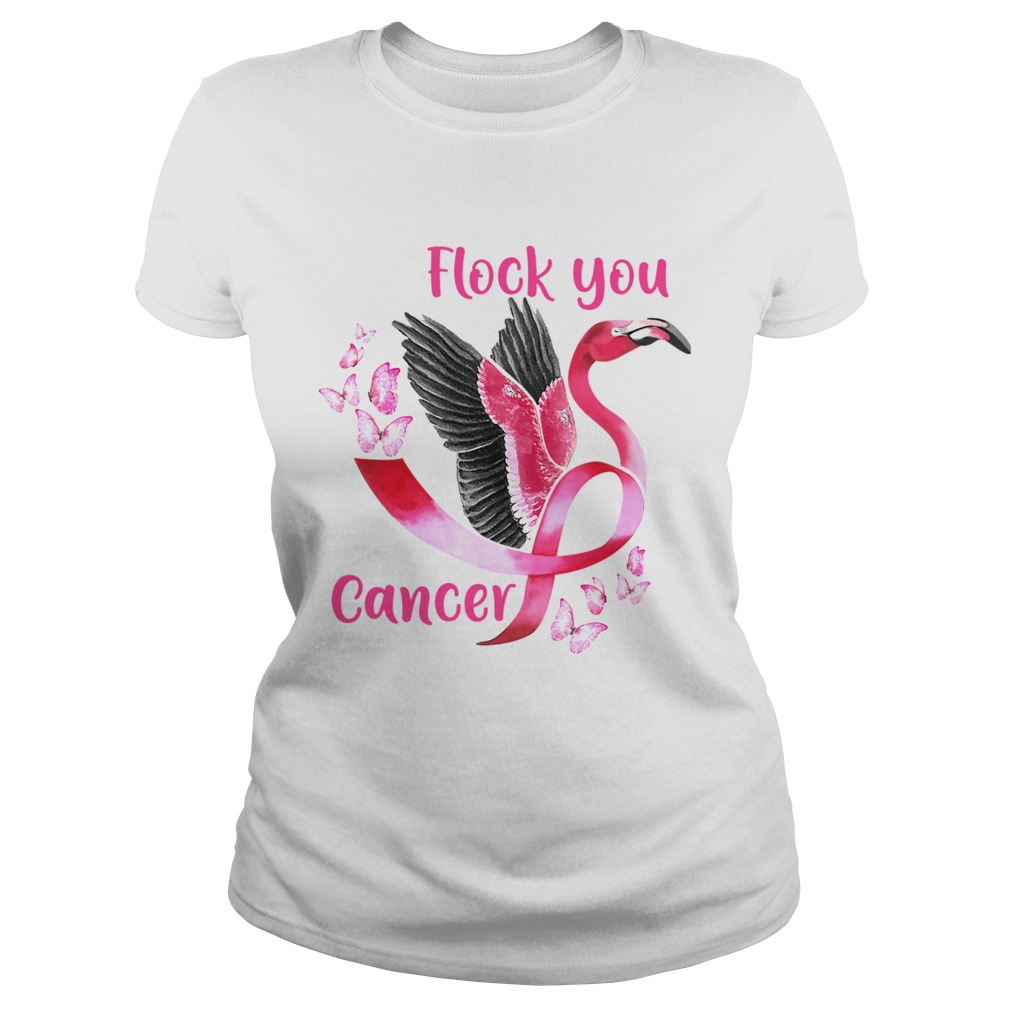Flock You Cancer Flamingo Breast Cancer Awareness TShirt Classic Ladies
