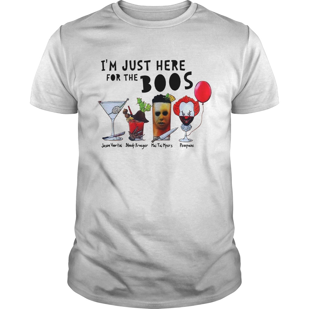 For the boos Jason Voor timi Bloody Krueger Mai Tai Myers Pennywise shirt