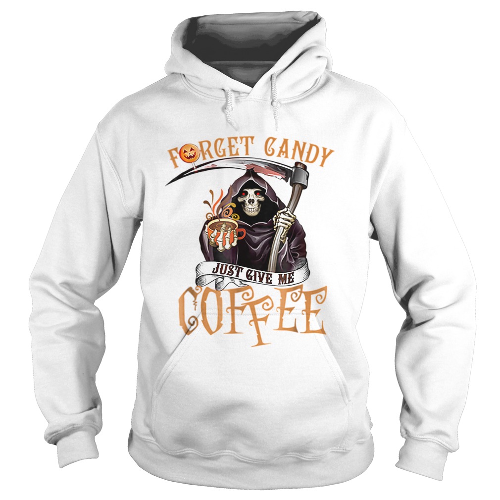 Forget Candy Just Give Me Coffee Funny Halloween Hoodie
