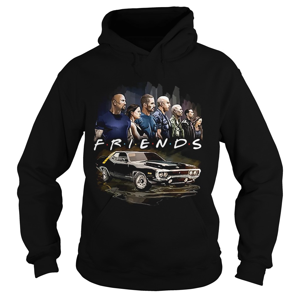 Friends Fast And Furious Hoodie