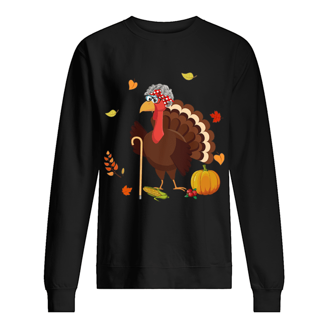 Grandma Turkey Thanksgiving Gift T-Shirt Unisex Sweatshirt