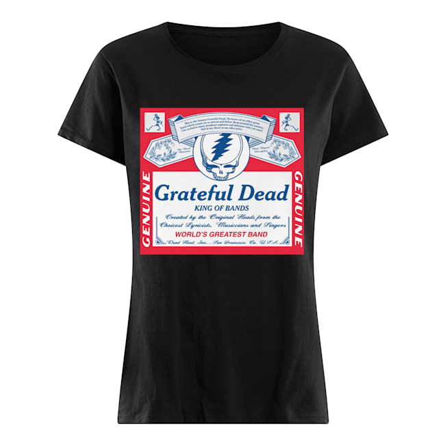 Grateful Dead king of bands Genuine world’s greatest band Classic Women's T-shirt