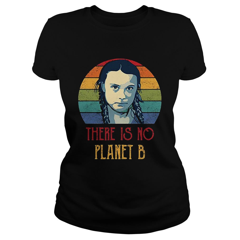 Greta Thunberg there is no planet B retro Classic Ladies