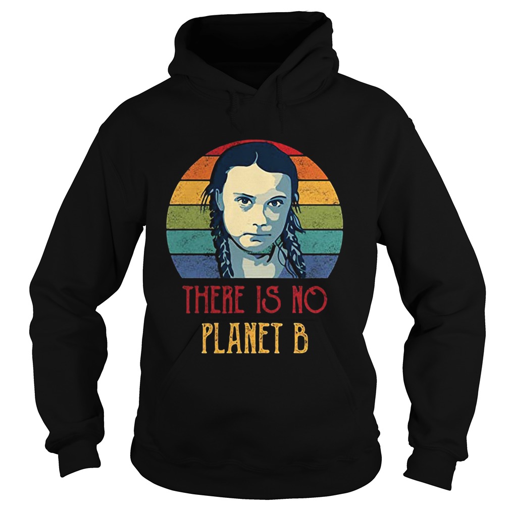 Greta Thunberg there is no planet B retro Hoodie