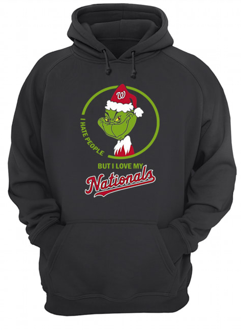 Grinch I hate People but I love my Nationals Unisex Hoodie