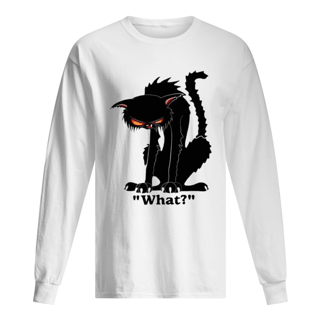 Grumpy black cat what cat Long Sleeved T-shirt 