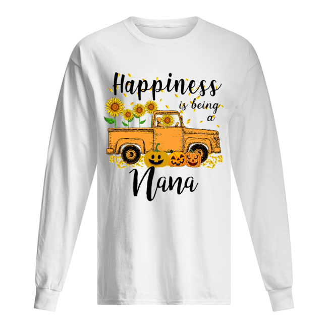 Halloween Car Pumpkin Happiness Is Being A Nana T-Shirt Long Sleeved T-shirt 
