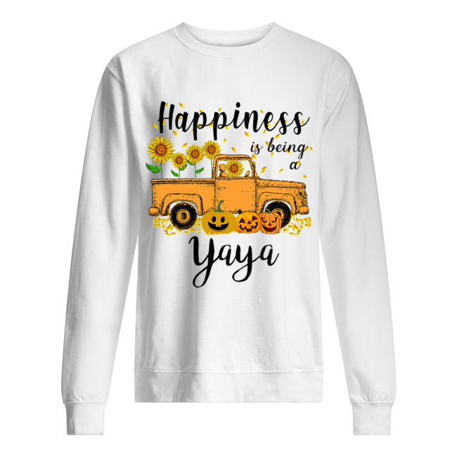 Halloween Car Pumpkin Happiness Is Being A Yaya T-Shirt Unisex Sweatshirt