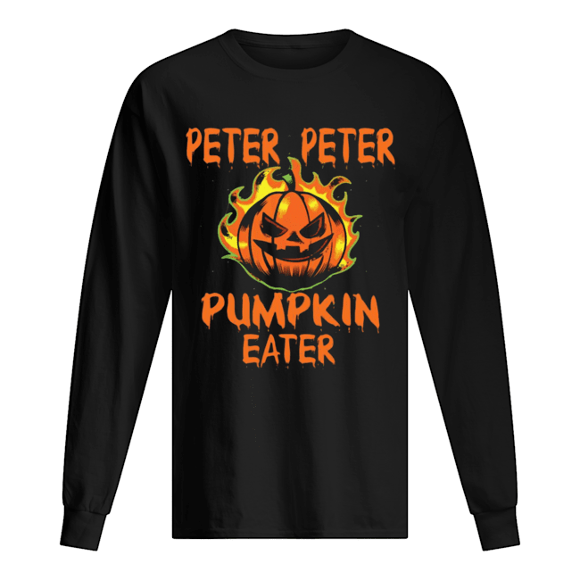 Halloween Costume I’m Peter Peter Pumpkin Eater Long Sleeved T-shirt 
