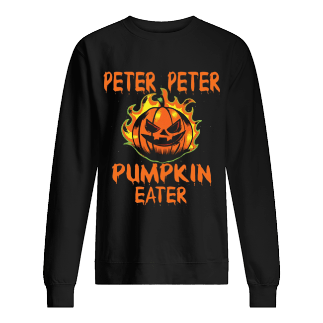 Halloween Costume I’m Peter Peter Pumpkin Eater Unisex Sweatshirt