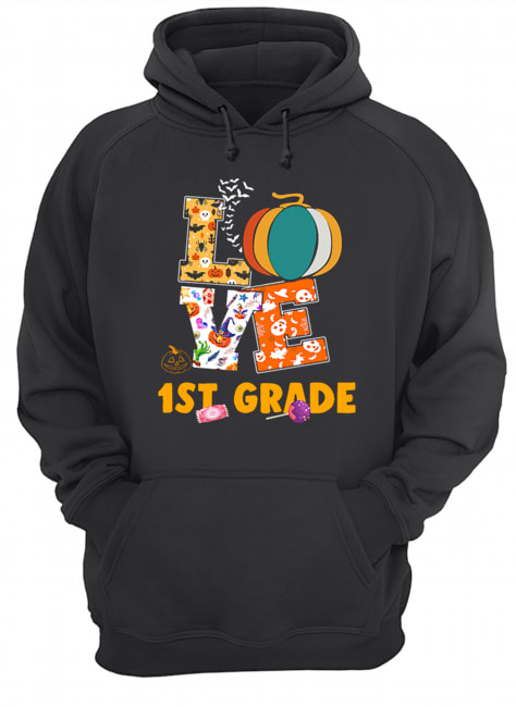 Halloween Love 1St Grade Teacher Gift T-Shirt Unisex Hoodie