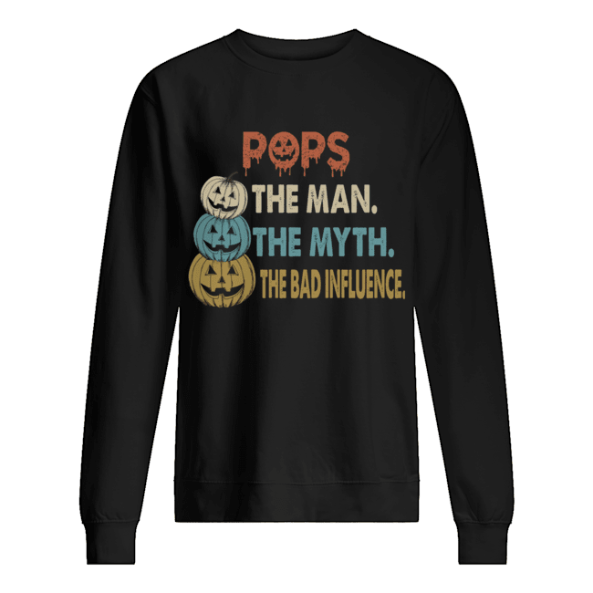 Halloween Pops The Man The Myth The Influence T-Shirt Unisex Sweatshirt