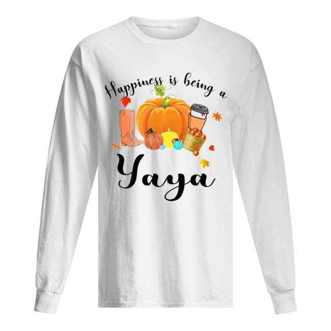 Halloween Pumpkin Happiness Is Being A Yaya T-Shirt Long Sleeved T-shirt 