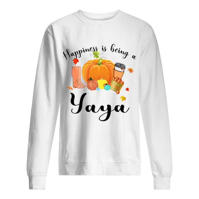 Halloween Pumpkin Happiness Is Being A Yaya T-Shirt Unisex Sweatshirt