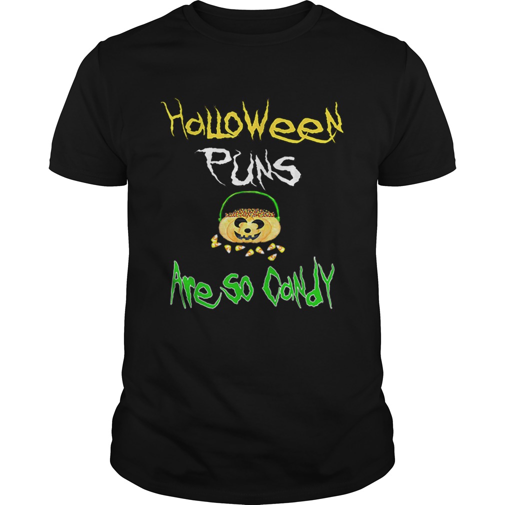Halloween Puns Are So Corny Funny Candy Corn shirt