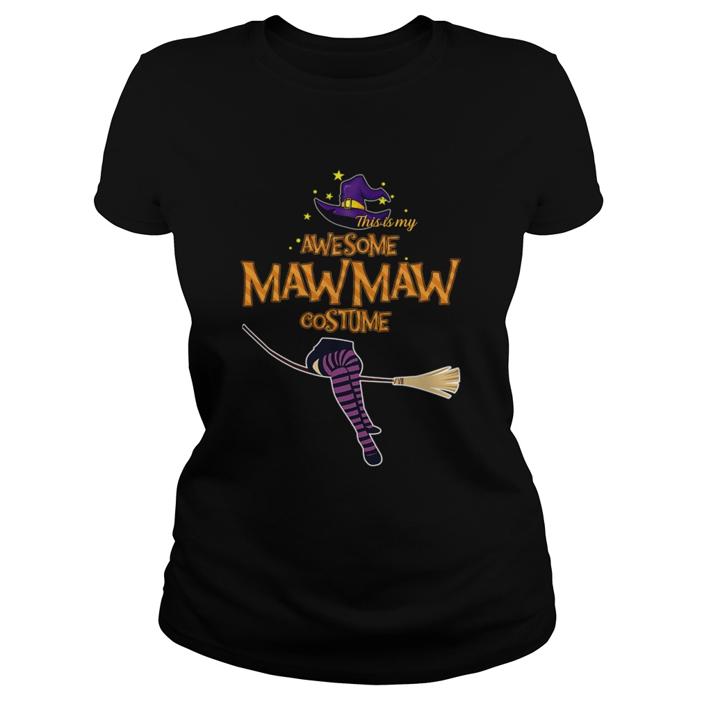 Halloween This Is My Awesome Mawmaw Costume TShirt Classic Ladies