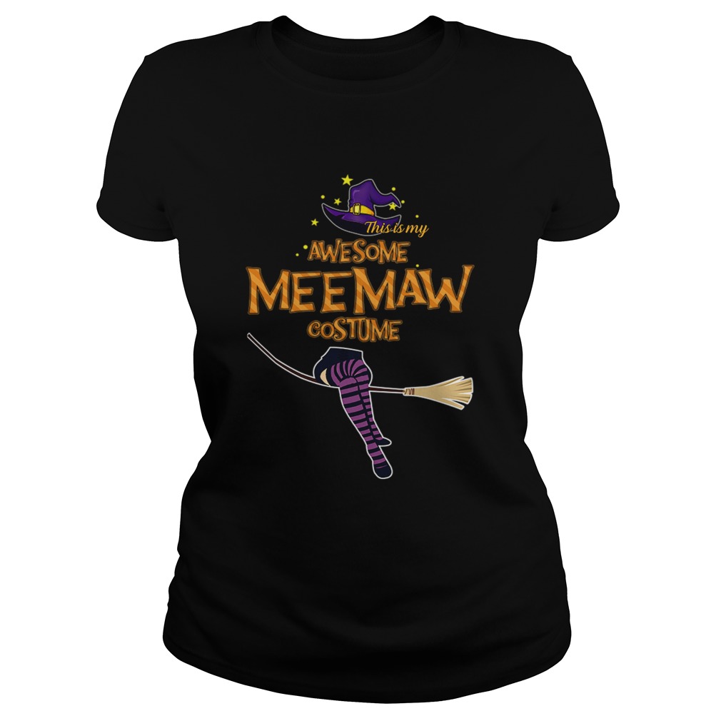 Halloween This Is My Awesome Meemaw Costume TShirt Classic Ladies