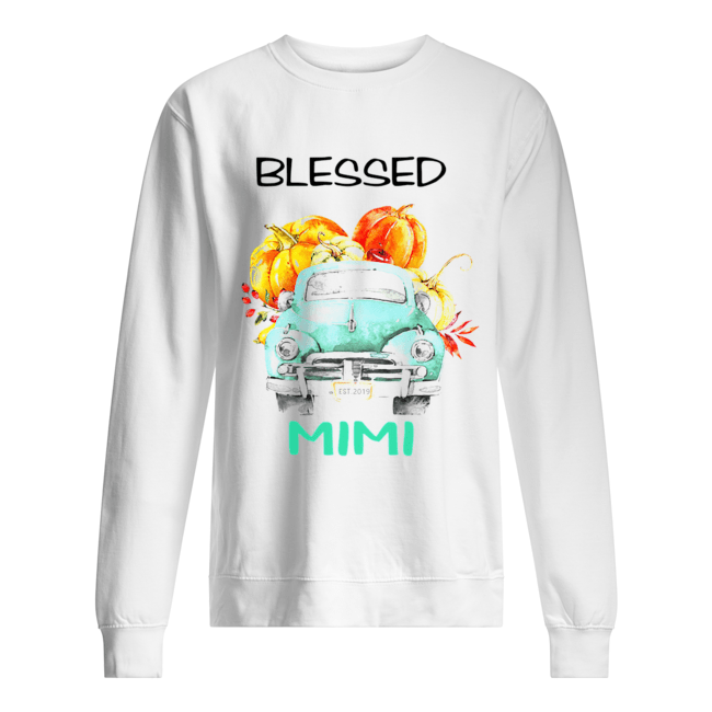Halloween Women Mom Blessed Mimi Est 2019 T-Shirt Unisex Sweatshirt