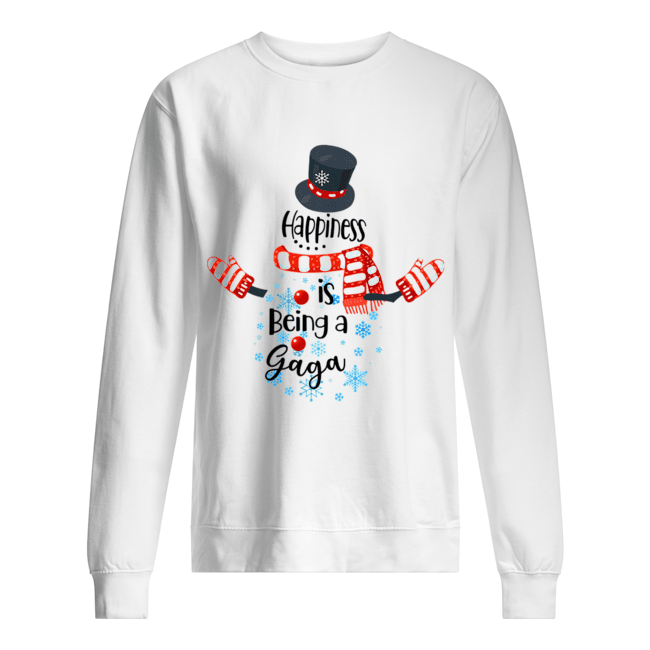 Happiness Is Being A Gaga Snowman Xmas Matching Family T-Shirt Unisex Sweatshirt