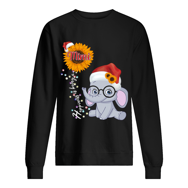Happiness Is Being A Mimi Sunflower Elephant Christmas T-Shirt Unisex Sweatshirt