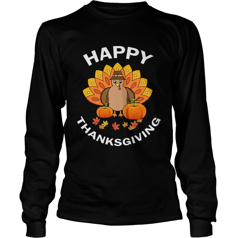 Happpy Thanksgiving Cute Turkey And Pumpkins TShirt LongSleeve