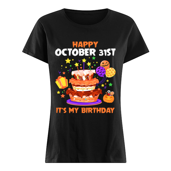 Happy October 31st It's My Birthday Halloween T-Shirt Classic Women's T-shirt
