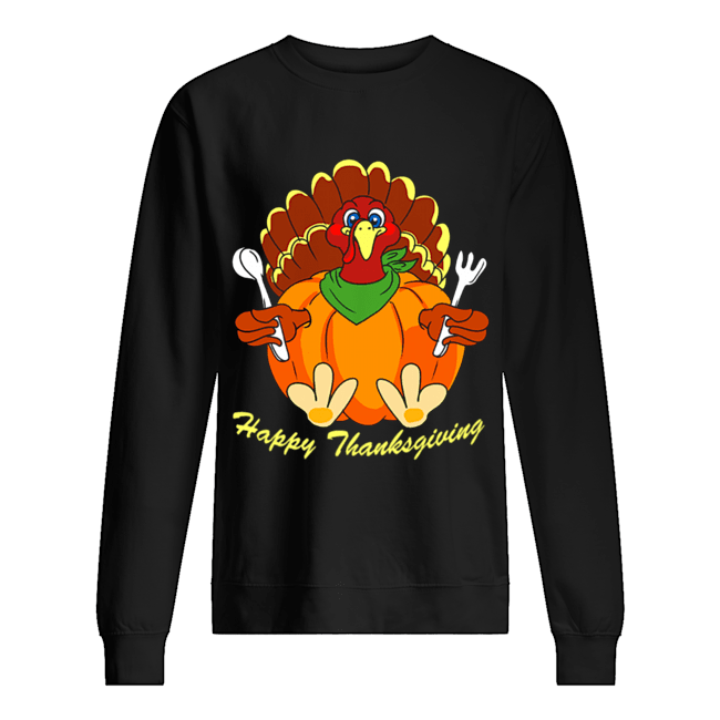 Happy Thanksgiving Hungry Turkey Holding Shirt Unisex Sweatshirt