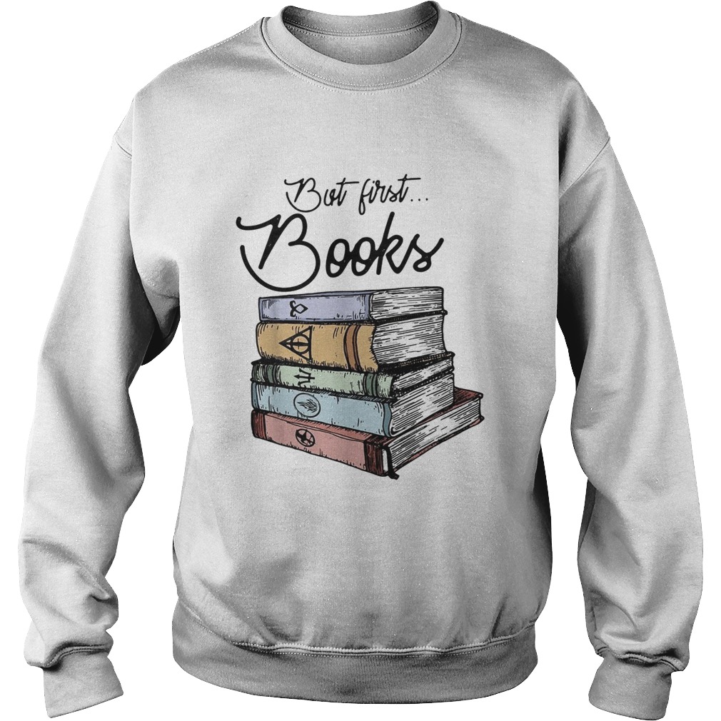 Harry Potter but first books Sweatshirt