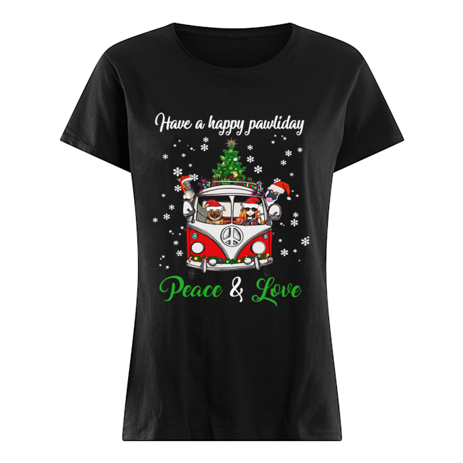 Have a happy pawlidays peace and love girl hippie and Dogs Christmas Classic Women's T-shirt