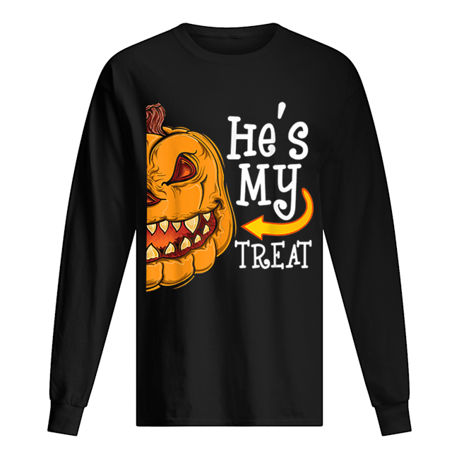 He’s My Trick Funny Halloween women Matching couples. Long Sleeved T-shirt 