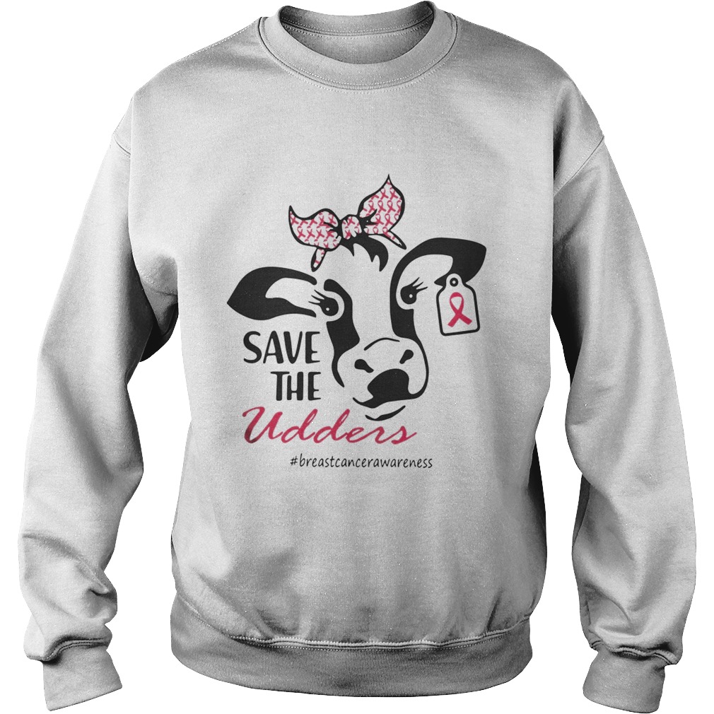 Heifer Save The Udders breastcancerawareness Shirt Sweatshirt