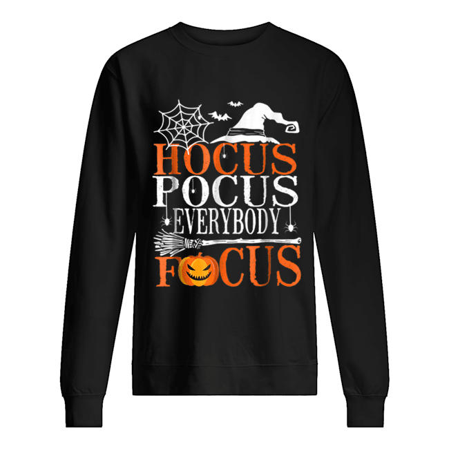 Hocus Pocus Everybody Focus Funny Halloween Costume Unisex Sweatshirt