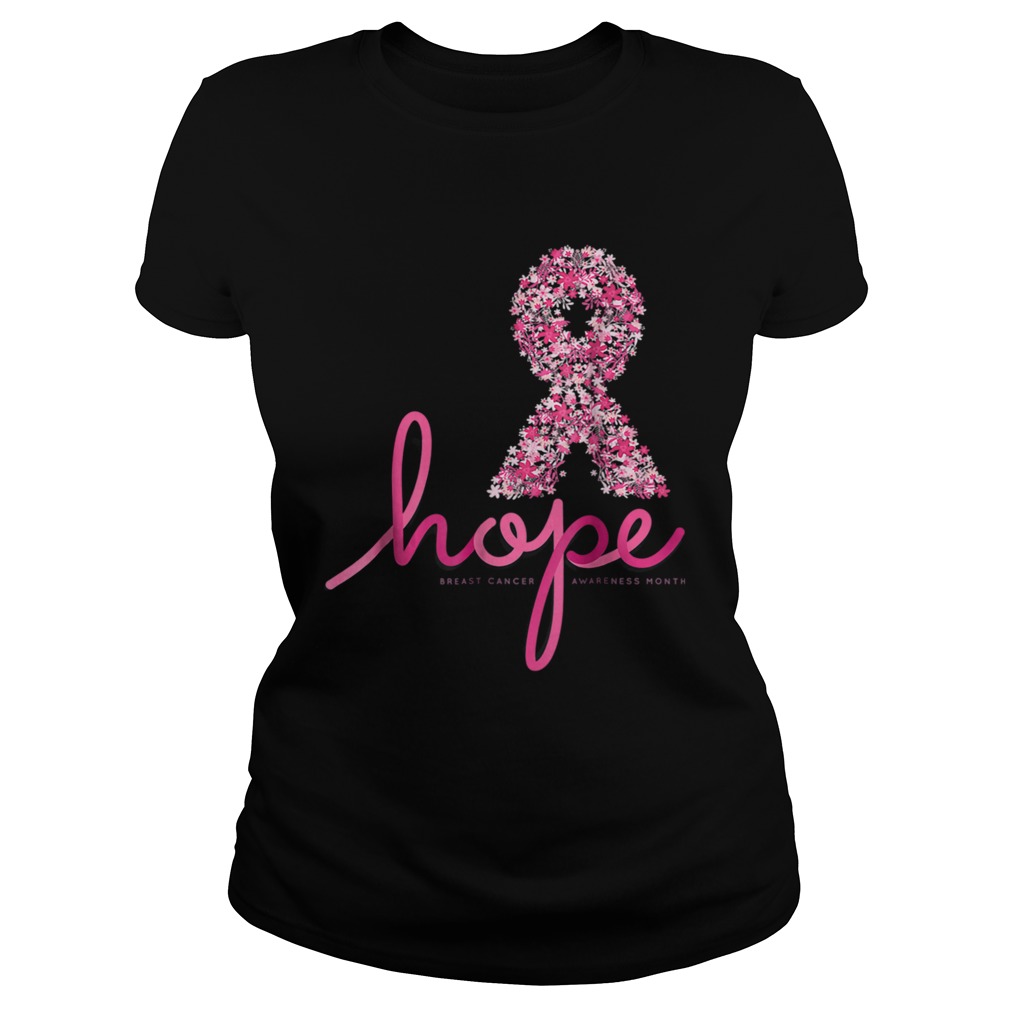 Hope Breast Cancer Awareness Shirt Pink Flowers Ribbon TShirt Classic Ladies