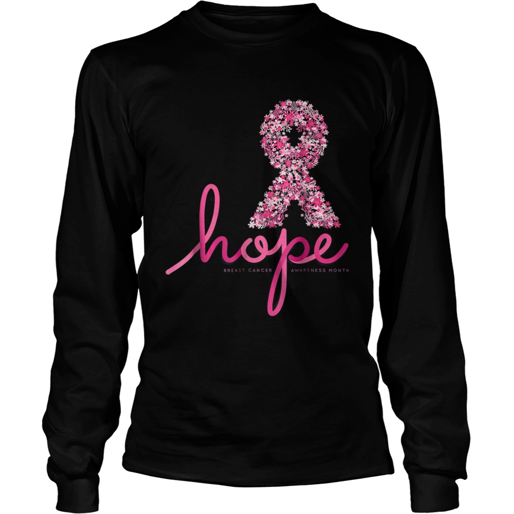 Hope Breast Cancer Awareness Shirt Pink Flowers Ribbon TShirt LongSleeve