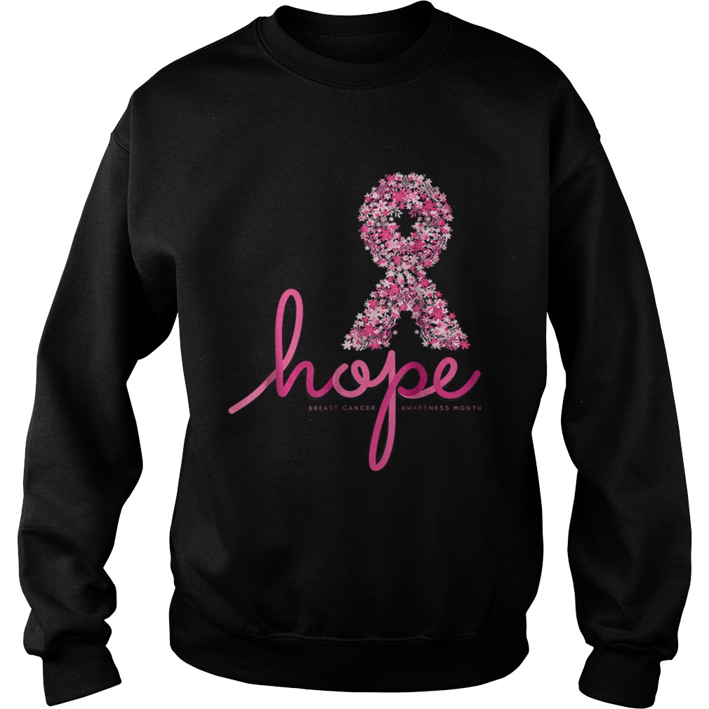 Hope Breast Cancer Awareness Shirt Pink Flowers Ribbon TShirt Sweatshirt