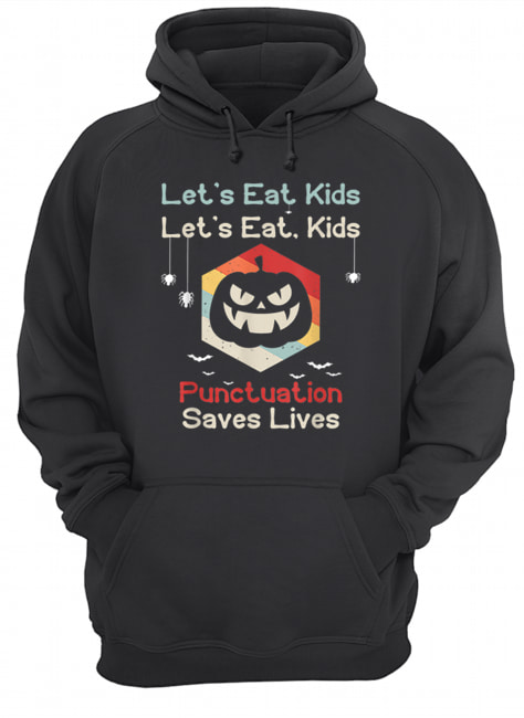 Hot Lets eat kids Funny Teachers Pumpkin Grammar Halloween  Unisex Hoodie