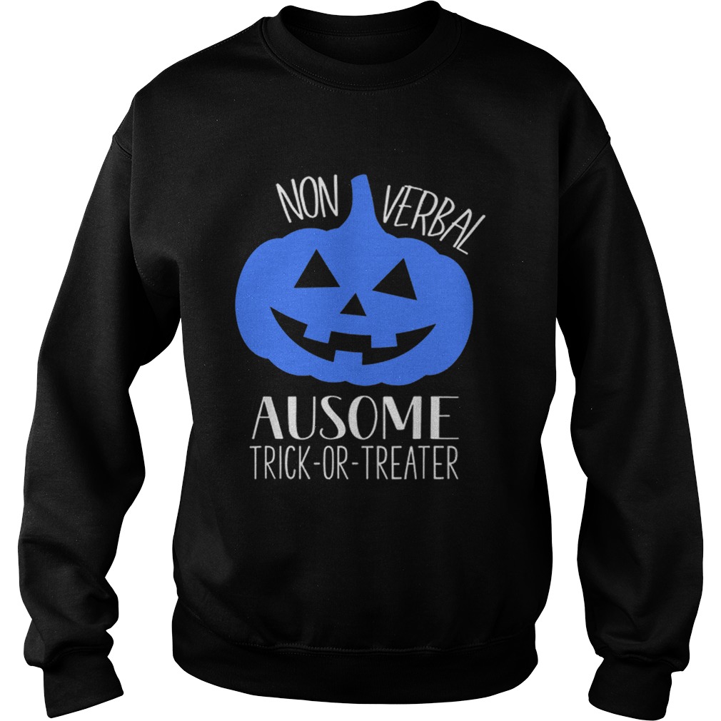 Hot Trick or Treat NonVerbal Halloween Pumpkin Autism Awareness Sweatshirt