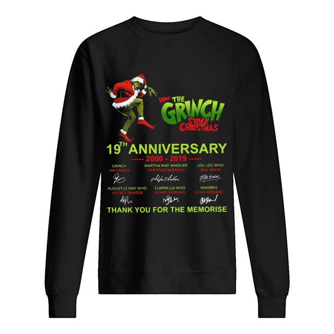 How the Grinch Stole Christmas 19th anniversary thank you for the memories Unisex Sweatshirt