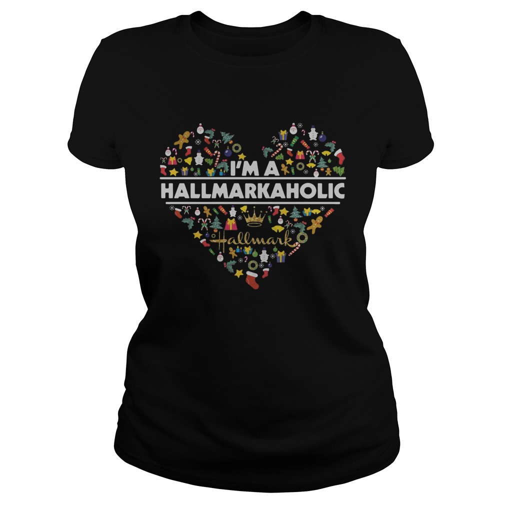 I Am A Hallmarkaholic Christmas Shirt Classic Ladies