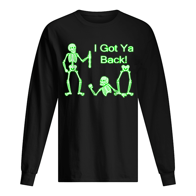 I Got Ya Back Skeleton Glow In The Dark Long Sleeved T-shirt 