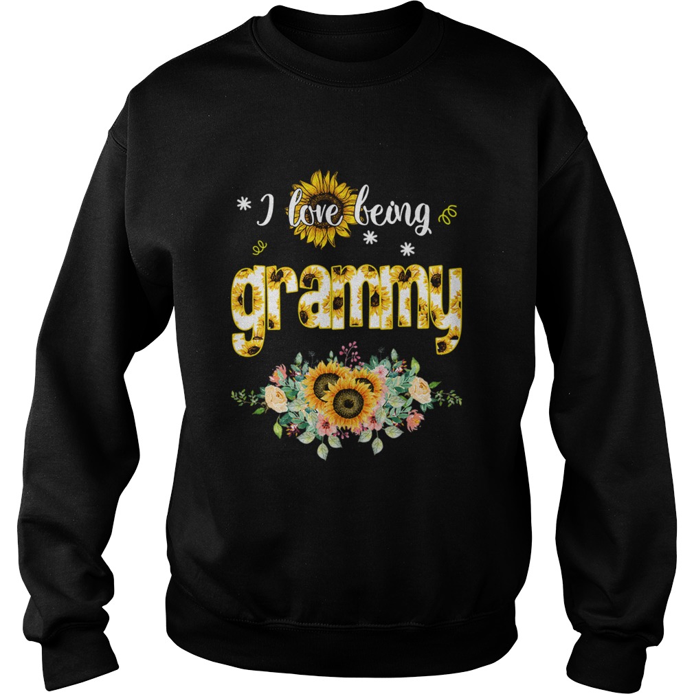 I Love Being Grammy Sunflower TShirt Sweatshirt