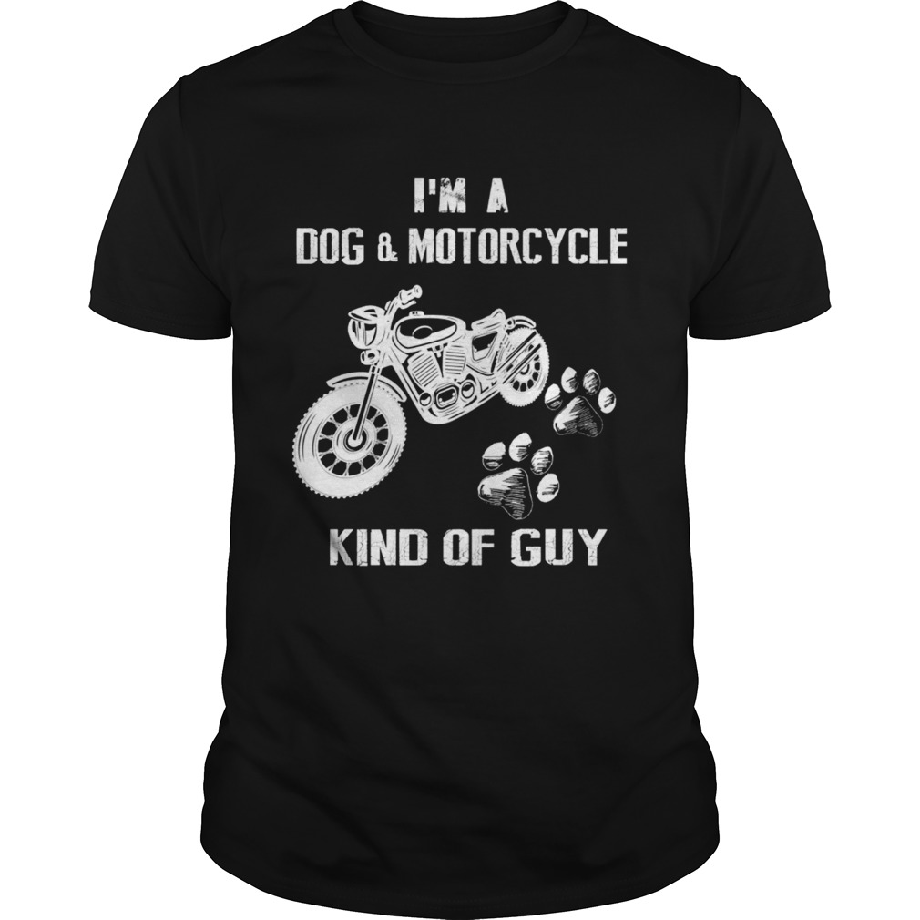 Im A DogMotorcycle Kind Of Guy TShirt