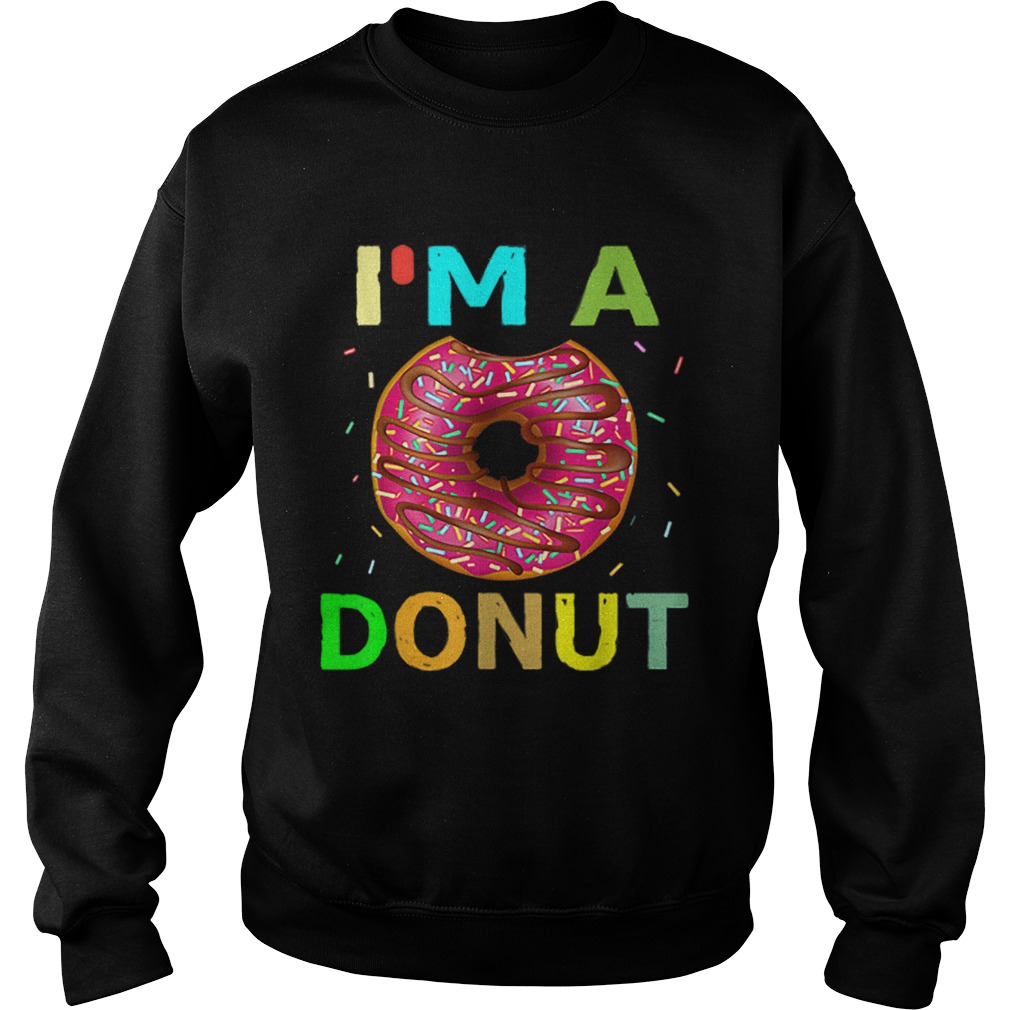 Im A Donut Halloween Costumes Gifts Men Women Kids Sweatshirt