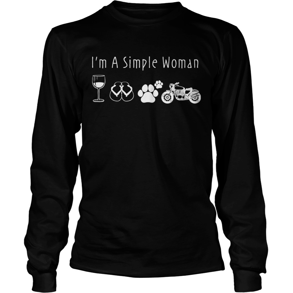 Im A Simple Woman Loves Motorcycle Dog Wine TShirt LongSleeve