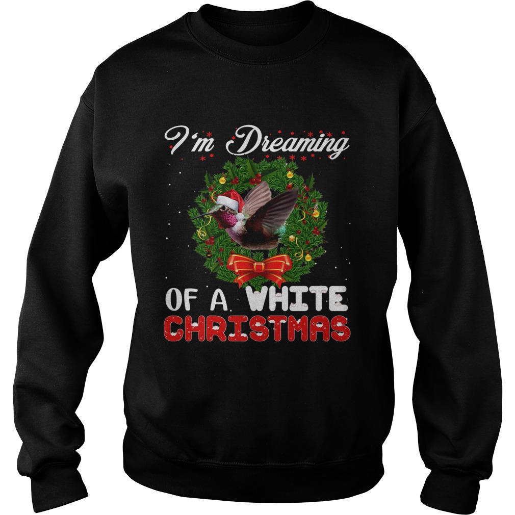 Im dreaming of a white Christmas bird Sweatshirt