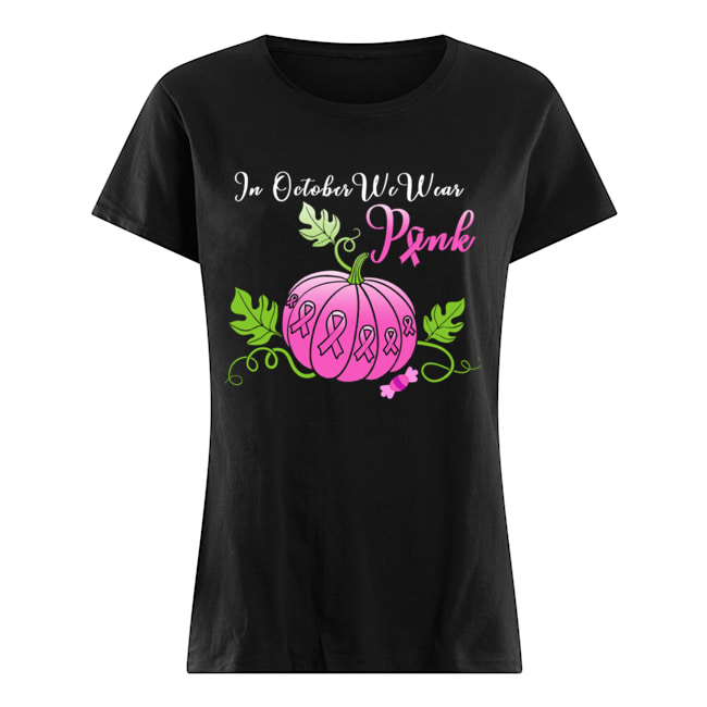 In October We Wear Pink Pumpkin Breast Cancer Halloween Long Sleeve T-Shirt Classic Women's T-shirt