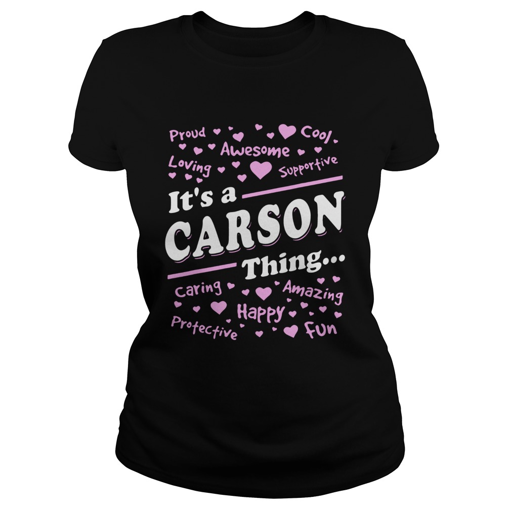Its A Carson Thing T Classic Ladies