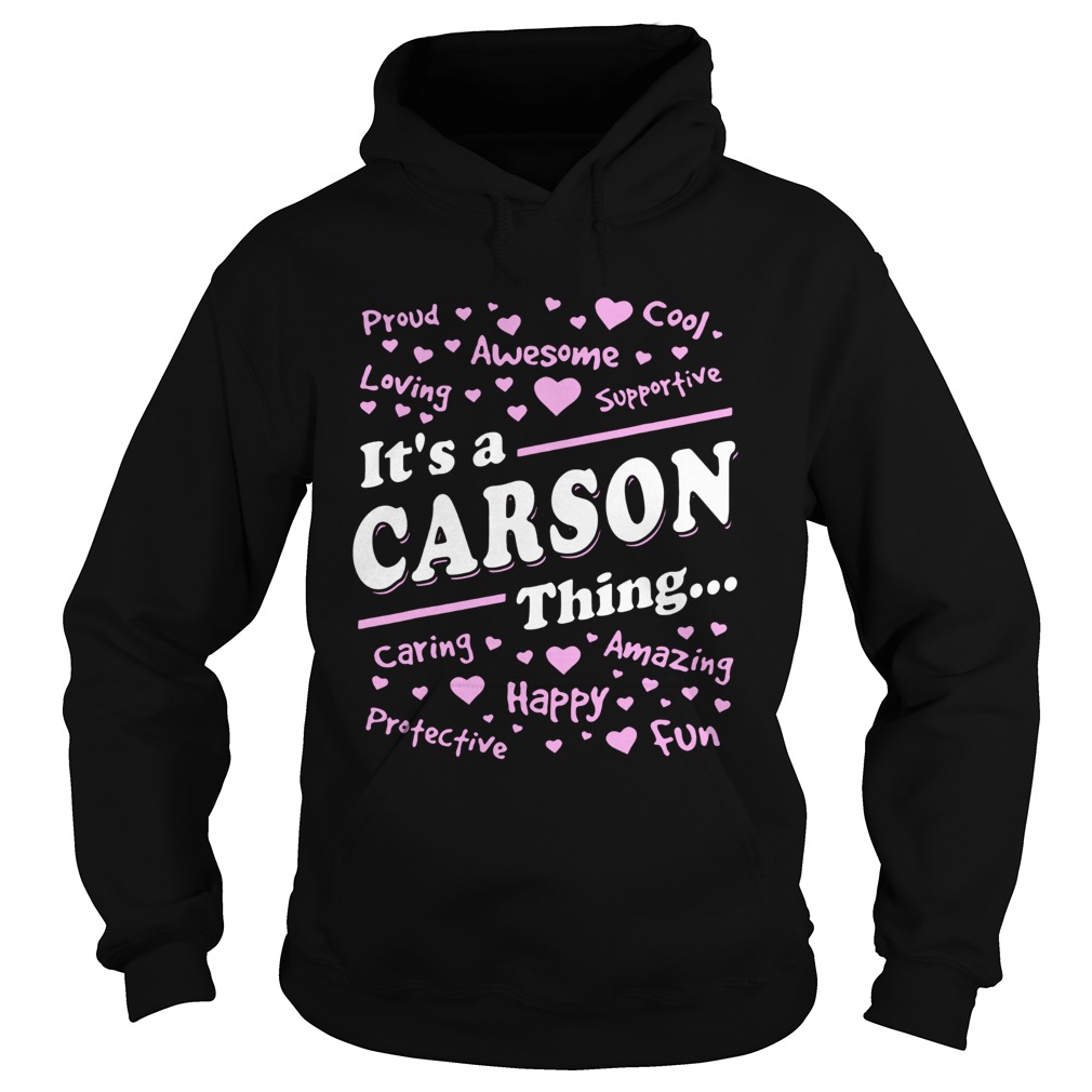 Its A Carson Thing T Hoodie