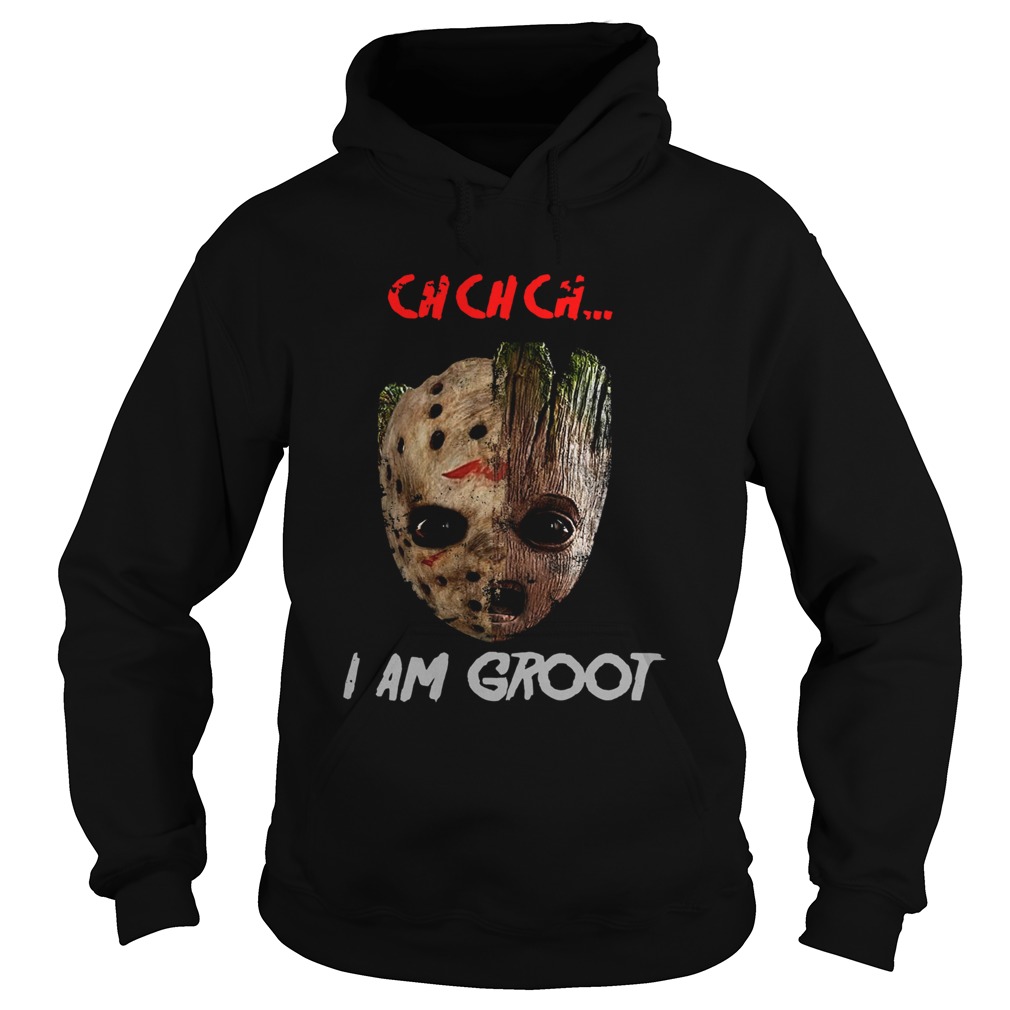 Jason Voorhees and Groot ch ch ch I am Groot Hoodie